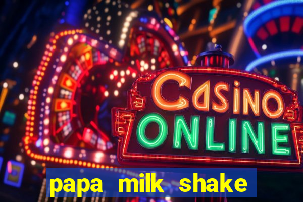 papa milk shake click jogos